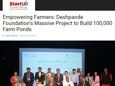 Empowering Farmers: Deshpande Foundation’s Massive Project to Build 100,000 Farm Ponds